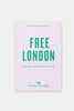 An Opinionated Guide To Free London