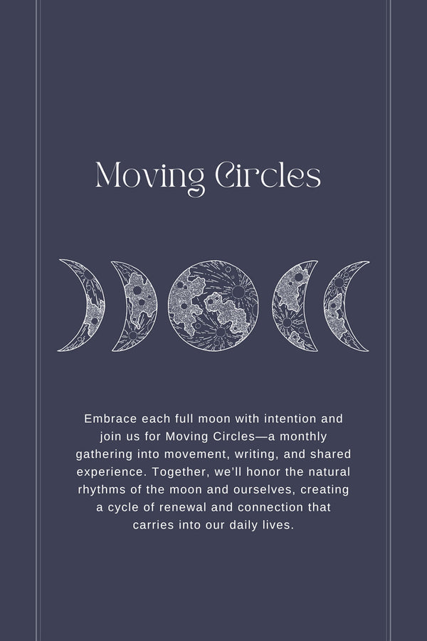 MOVING CIRCLES: A FULL MOON MOVEMENT Sunday 15th December