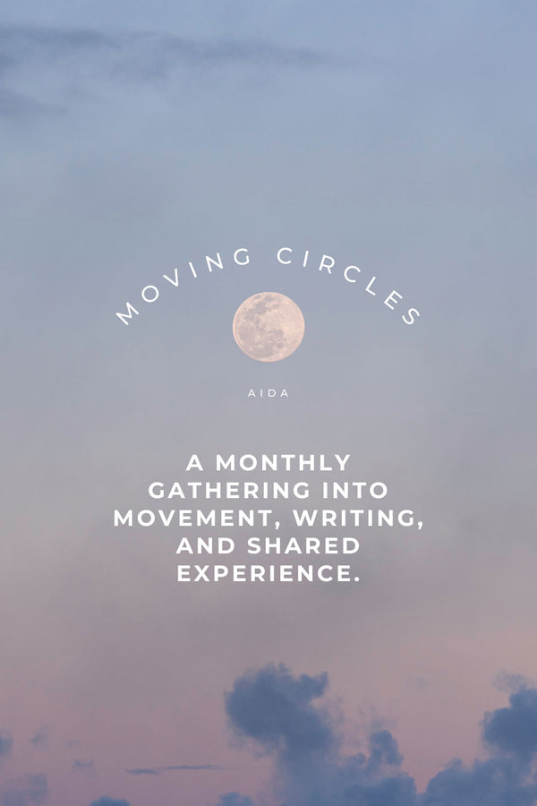 MOVING CIRCLES: A FULL MOON MOVEMENT Sunday 15th December