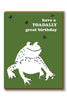 Have A Toadally Great Birthday Card